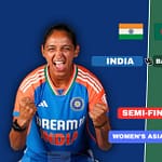 Bangladesh Women vs India Women: बांग्लादेश को खदेड़ कर एक बार फिर एशिया कप के फाइनल में पहुँची भारतीय टीम
