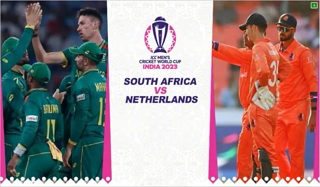 दक्षिण अफ्रीका बनाम नीदरलैंड वर्ल्ड कप 2023